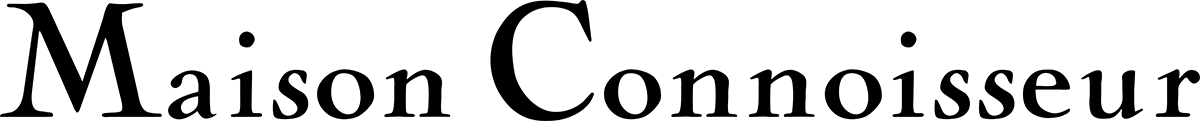 Maison Connoisseur